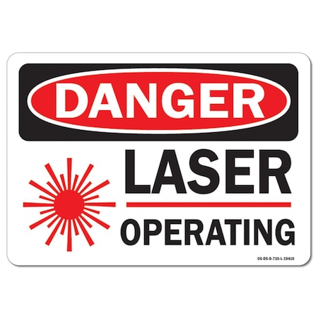 OSHA Danger Decal, Laser Operating W/ Graphic, 24in X 18in Decal